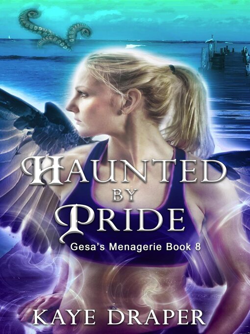 Title details for Haunted by Pride by Kaye Draper - Available